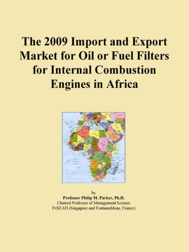 The 2009 Import and Export Market for Oil or Fuel Filters for Internal Combustion Engines in Africa