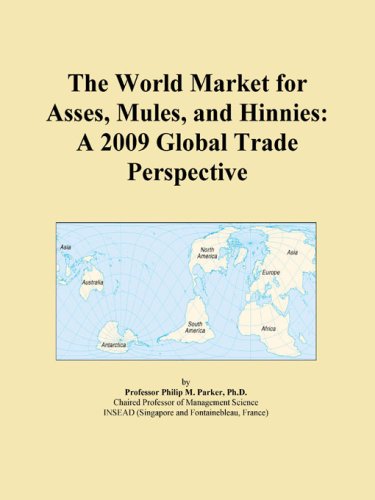 The World Market for Asses, Mules, and Hinnies: A 2009 Global Trade Perspective