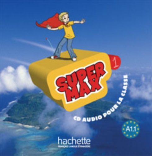Super Max Level 1 Classroom CD (French Edition)