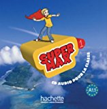 Super Max Level 1 Classroom CD (French Edition)