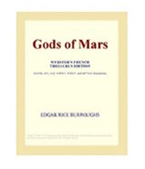 Gods of Mars (Webster's French Thesaurus Edition)