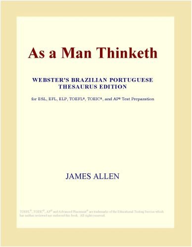 As a Man Thinketh (Webster's Brazilian Portuguese Thesaurus Edition)