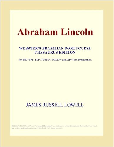 Abraham Lincoln (Webster's Brazilian Portuguese Thesaurus Edition)