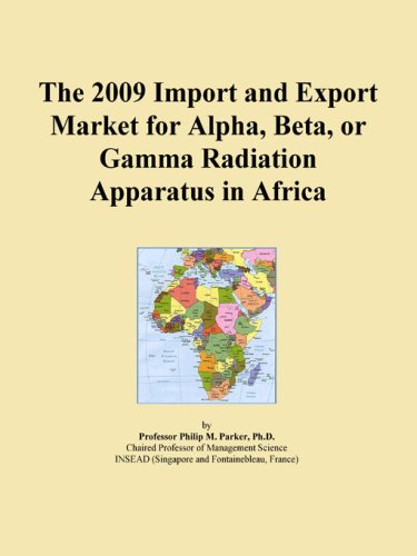 The 2009 Import and Export Market for Alpha, Beta, or Gamma Radiation Apparatus in Africa