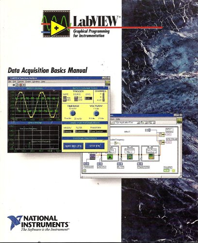 Labview Graphical Programming for Instrumentation Data Acquisition Basics Manual