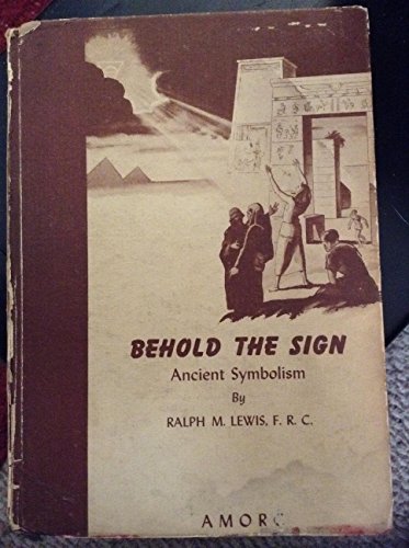 Behold the Sign: Ancient Symbolism