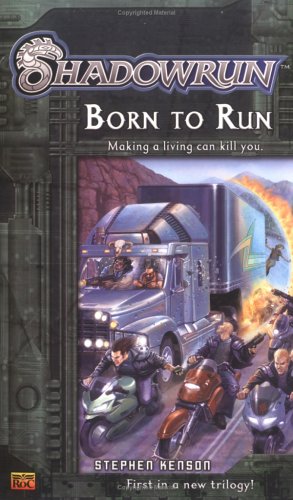Shadowrun Book #1: Born to Run