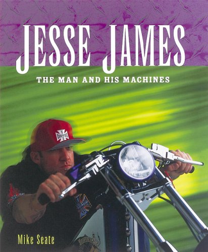 Jesse James: The Man and his Machines