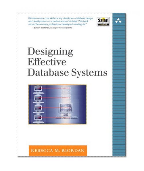 Designing Effective Database Systems (Addison-Wesley Microsoft Technology Series)
