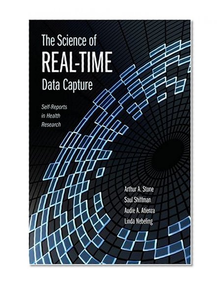 The Science of Real-Time Data Capture: Self-Reports in Health Research