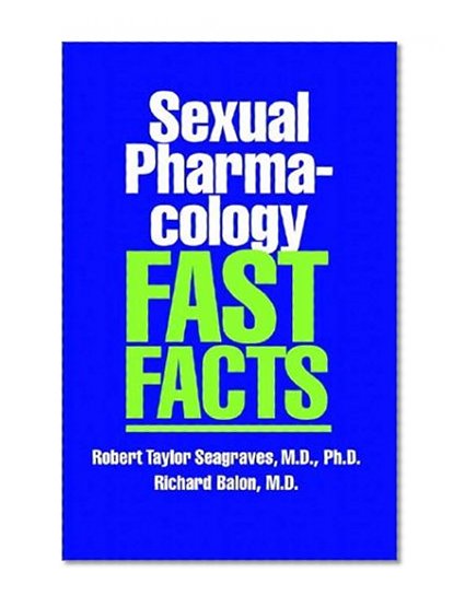 Sexual Pharmacology: Fast Facts