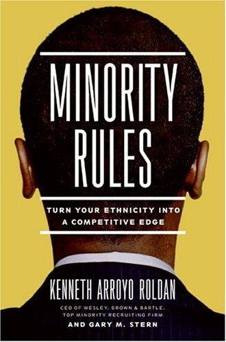 Minority Rules: Turn Your Ethnicity Into a Competitive Edge