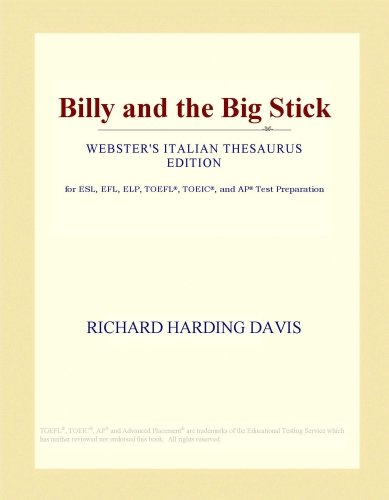 Billy and the Big Stick (Webster's Italian Thesaurus Edition)
