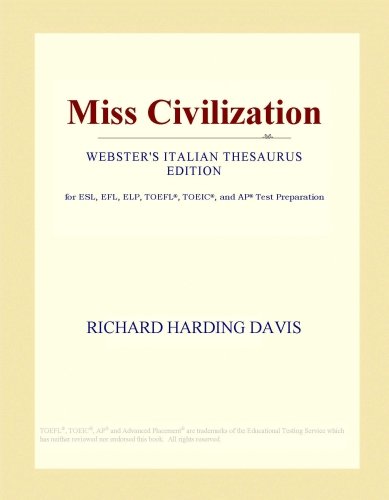 Miss Civilization (Webster's Italian Thesaurus Edition)
