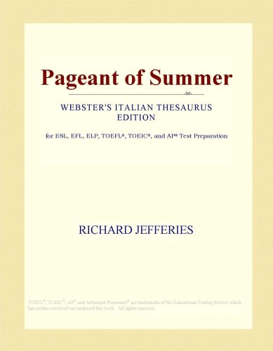 Pageant of Summer (Webster's Italian Thesaurus Edition)