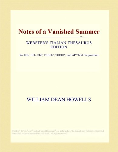 Notes of a Vanished Summer (Webster's Italian Thesaurus Edition)