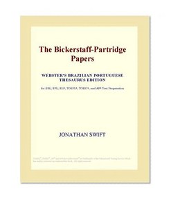 The Bickerstaff-Partridge Papers (Webster's Brazilian Portuguese Thesaurus Edition)
