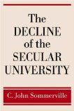 The Decline of the Secular University