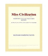 Miss Civilization (Webster's Italian Thesaurus Edition)
