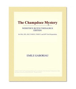 The Champdoce Mystery (Webster's Dutch Thesaurus Edition)