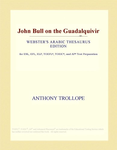 John Bull on the Guadalquivir (Webster's Arabic Thesaurus Edition)