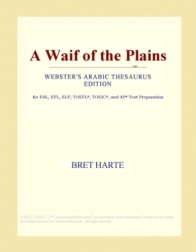 A Waif of the Plains (Webster's Arabic Thesaurus Edition)