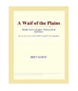 A Waif of the Plains (Webster's Arabic Thesaurus Edition)