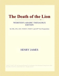 The Death of the Lion (Webster's Arabic Thesaurus Edition)