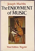 The Enjoyment of Music Third Edition