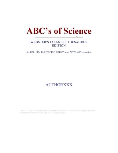 ABC's of Science (Webster's Japanese Thesaurus Edition)