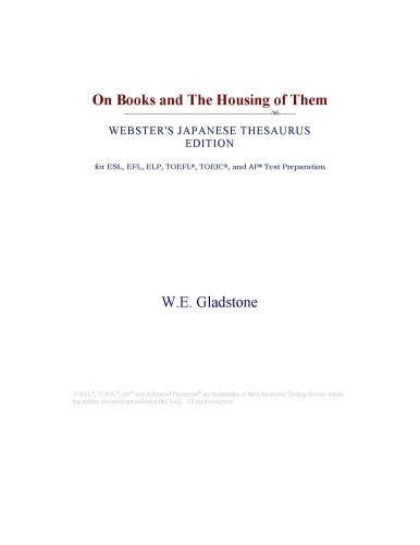 On Books and The Housing of Them (Webster's Japanese Thesaurus Edition)