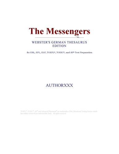 The Messengers (Webster's German Thesaurus Edition)