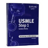 Kaplan Medical USMLE Step 1 Lecture Notes - Immunology and Microbiology (2008 Edition)