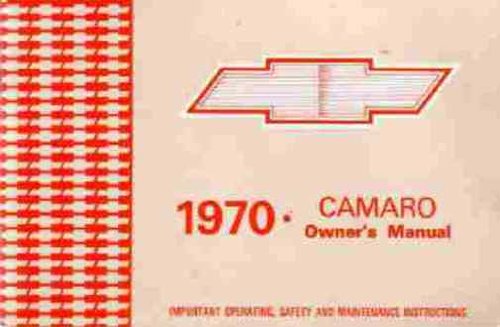 1970 Chevrolet Owner's Manual : GM : Importnat Operating, Safety and Maintenance Instructions