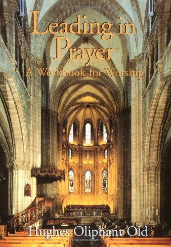 Book Cover Leading in Prayer: A Workbook for Ministers: A Workbook for Worship
