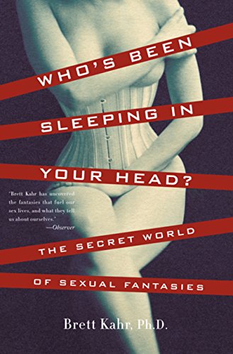 Book Cover Who's Been Sleeping in Your Head: The Secret World of Sexual Fantasies