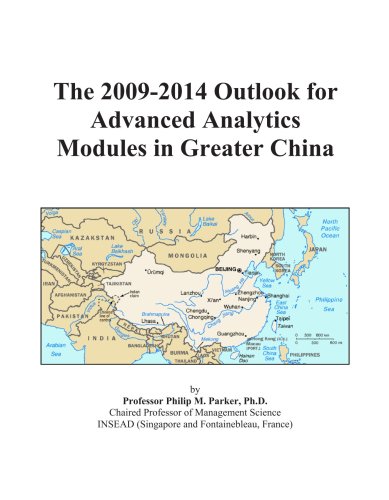The 2009-2014 Outlook for Advanced Analytics Modules in Greater China