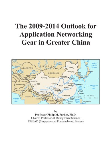 The 2009-2014 Outlook for Application Networking Gear in Greater China