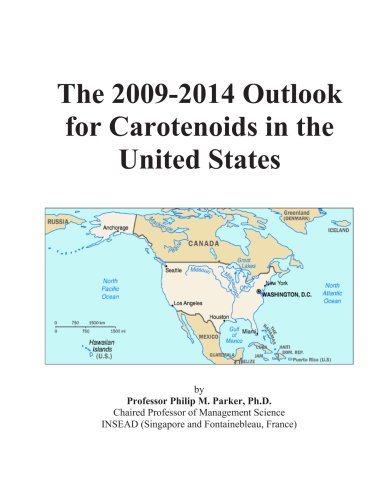 The 2009-2014 Outlook for Carotenoids in the United States