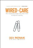 Wired to Care: How Companies Prosper When They Create Widespread Empathy
