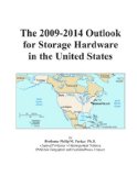 The 2009-2014 Outlook for Storage Hardware in the United States
