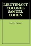 LIEUTENANT COLONEL SAMUEL COHEN