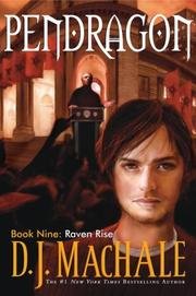 PENDRAGON: Book Nine RAVEN RISE
