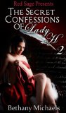 The Secret Confessions of Lady H ~ Book 2