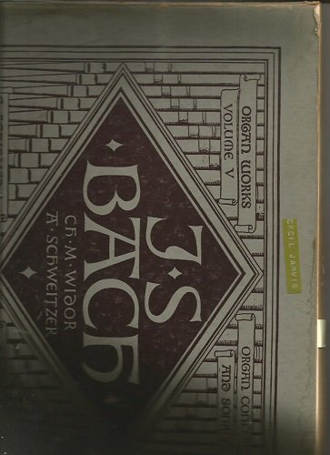 J S Bach Organ Works Volume 5