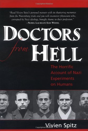 Doctors from Hell: The Norrific Account of Nazi Experiments on Humans