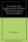 Concepts and Applications of Finite Element Analysis, Second Edition