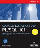 Oracle Database 10g PL/SQL 101 (Oracle Press)