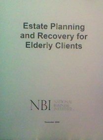 Estate Planning and Recovery for Elderly Clients
