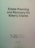 Estate Planning and Recovery for Elderly Clients